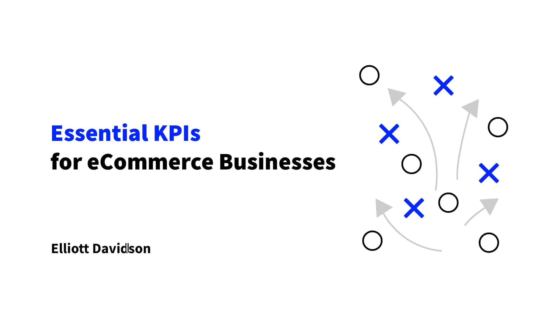 Essential KPIs for eCommerce Businesses